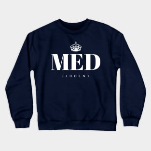 Med student Crewneck Sweatshirt